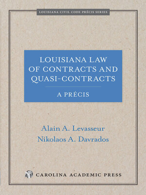 cover image of Louisiana Law of Contracts and Quasi-Contracts, A Precis